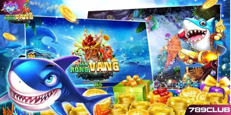 Bắn cá rồng 3D nơi săn cá chất nhất 789CLUB