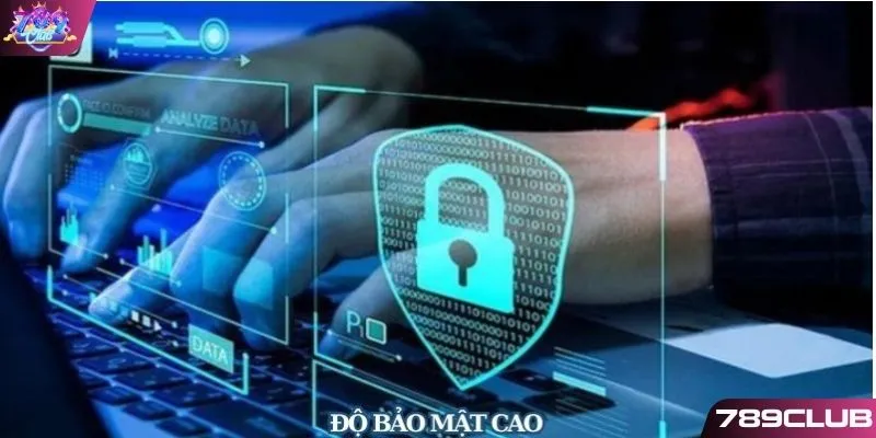 Nhận xét hệ thống bảo mật 789Club đem đến lợi ích lớn đáng trải nghiệm